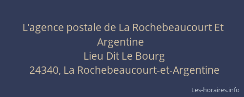 L'agence postale de La Rochebeaucourt Et Argentine