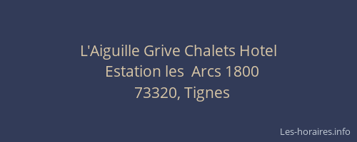 L'Aiguille Grive Chalets Hotel