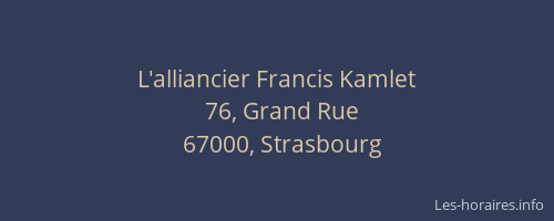 L'alliancier Francis Kamlet