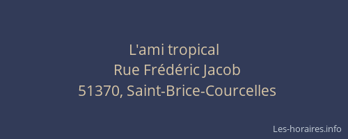 L'ami tropical