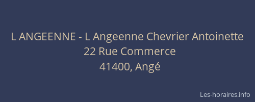 L ANGEENNE - L Angeenne Chevrier Antoinette