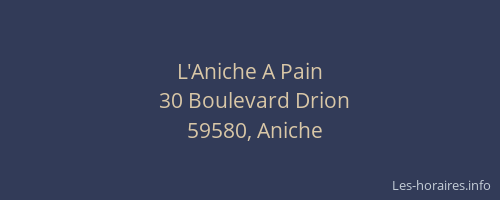 L'Aniche A Pain