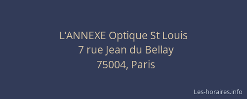 L'ANNEXE Optique St Louis