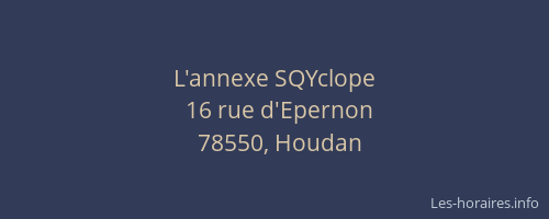 L'annexe SQYclope