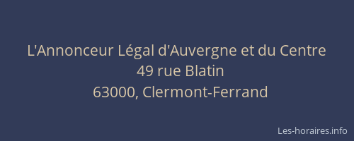 L'Annonceur Légal d'Auvergne et du Centre