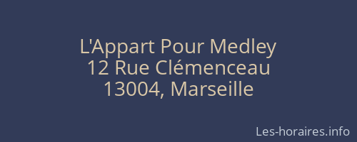 L'Appart Pour Medley