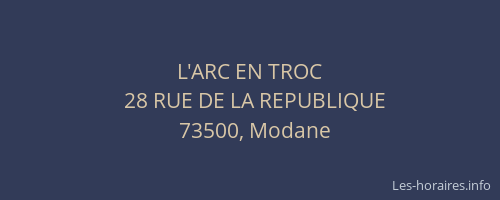 L'ARC EN TROC