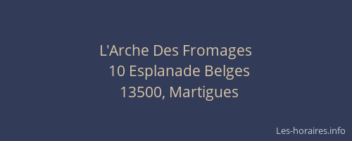 L'Arche Des Fromages