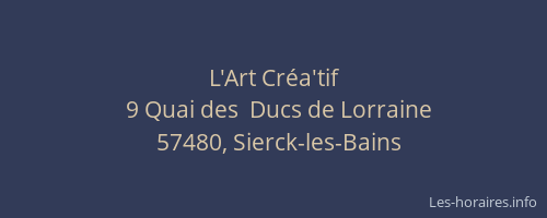 L'Art Cr&eacute;a'tif