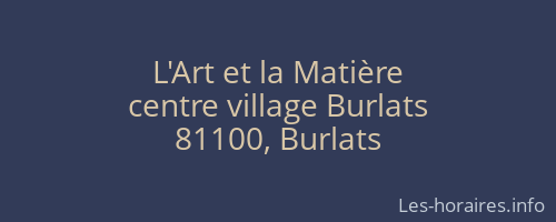 L'Art et la Matière