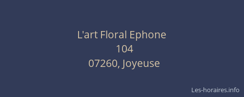 L'art Floral Ephone