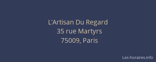 L'Artisan Du Regard