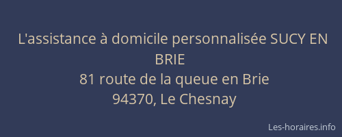 L'assistance à domicile personnalisée SUCY EN BRIE