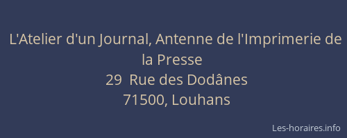 L'Atelier d'un Journal, Antenne de l'Imprimerie de la Presse