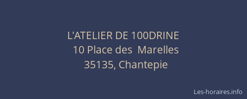 L'ATELIER DE 100DRINE