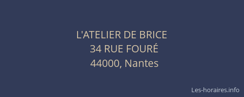 L'ATELIER DE BRICE