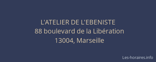 L'ATELIER DE L'EBENISTE