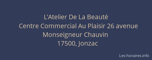 L'Atelier De La Beaut&eacute;