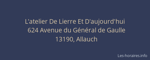L'atelier De Lierre Et D'aujourd'hui