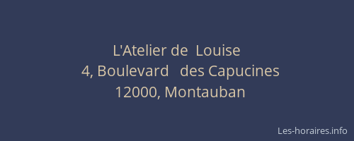 L'Atelier de  Louise