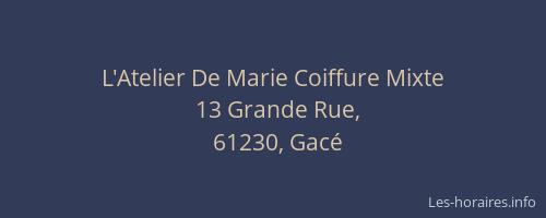 L'Atelier De Marie Coiffure Mixte