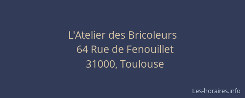 L'Atelier des Bricoleurs