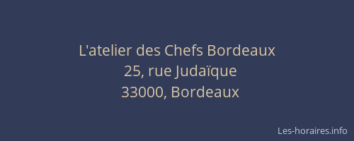 L'atelier des Chefs Bordeaux
