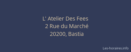 L' Atelier Des Fees