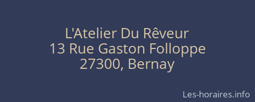 L'Atelier Du Rêveur
