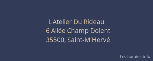 L'Atelier Du Rideau