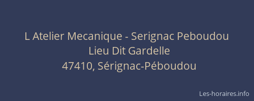 L Atelier Mecanique - Serignac Peboudou