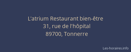 L'atrium Restaurant bien-&ecirc;tre
