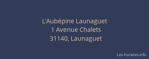 L'Aubépine Launaguet