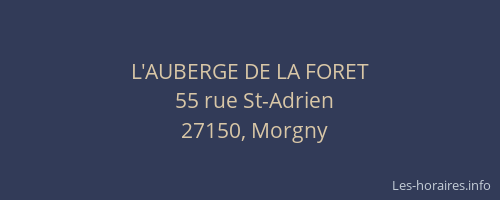 L'AUBERGE DE LA FORET