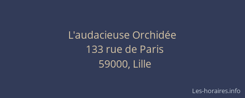 L'audacieuse Orchidée