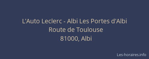 L'Auto Leclerc - Albi Les Portes d'Albi
