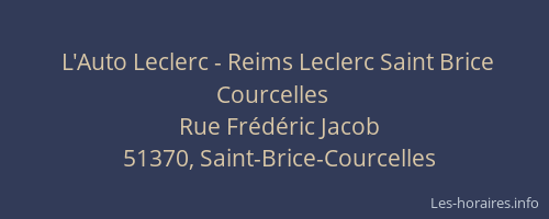 L'Auto Leclerc - Reims Leclerc Saint Brice Courcelles
