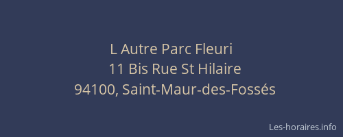 L Autre Parc Fleuri