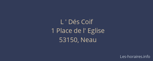 L ' D&eacute;s Coif