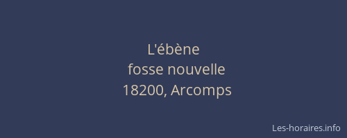L'&eacute;b&egrave;ne
