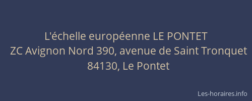 L'échelle européenne LE PONTET
