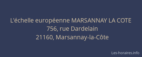 L'échelle européenne MARSANNAY LA COTE