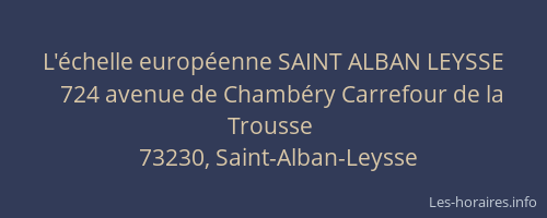 L'&eacute;chelle europ&eacute;enne SAINT ALBAN LEYSSE