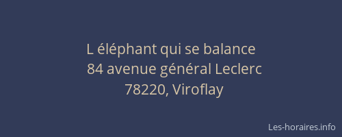 L éléphant qui se balance