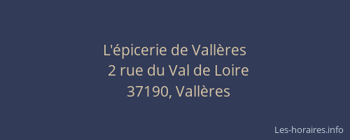 L'&eacute;picerie de Vall&egrave;res