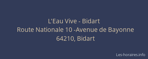 L'Eau Vive - Bidart