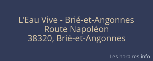L'Eau Vive - Brié-et-Angonnes