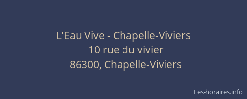 L'Eau Vive - Chapelle-Viviers