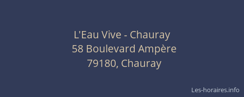 L'Eau Vive - Chauray