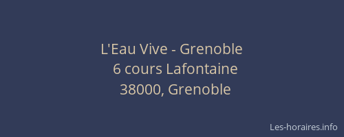 L'Eau Vive - Grenoble